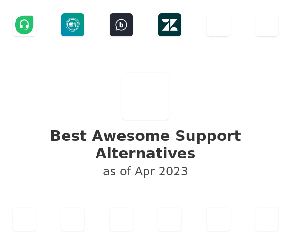 Best Awesome Support Alternatives