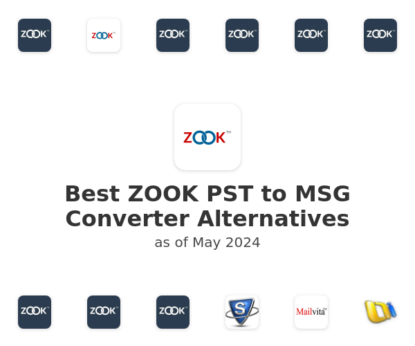 Best ZOOK PST to MSG Converter Alternatives