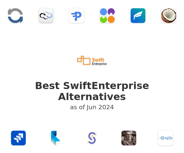 Best SwiftEnterprise Alternatives