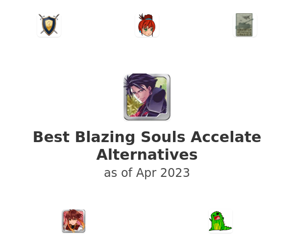 Best Blazing Souls Accelate Alternatives