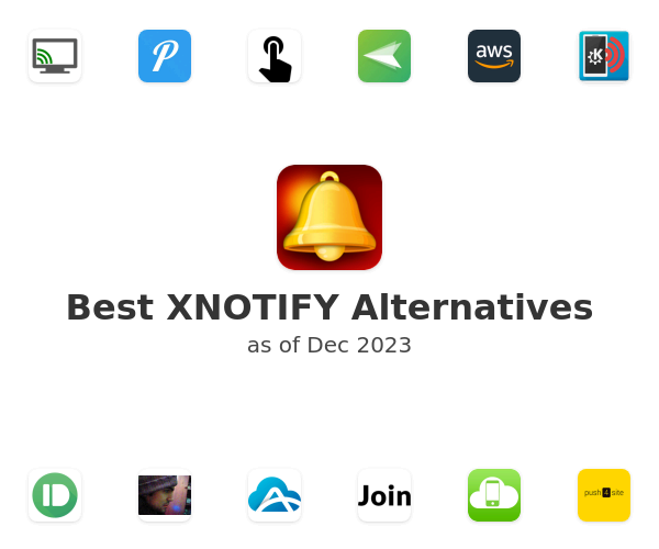 Best XNOTIFY Alternatives