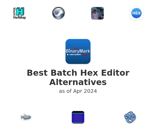 Best Batch Hex Editor Alternatives