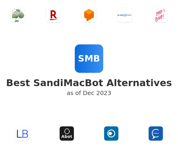 Best SandiMacBot Alternatives