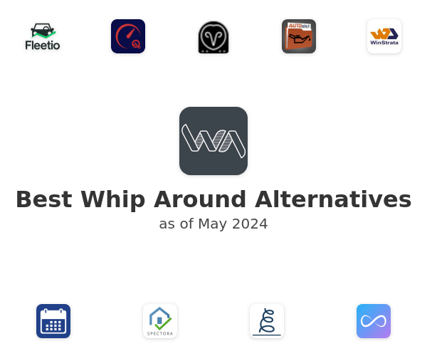 Best Whip Around Alternatives