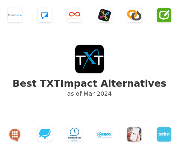 Best TXTImpact Alternatives