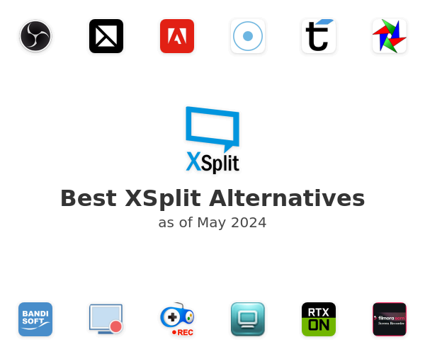 Best XSplit Alternatives