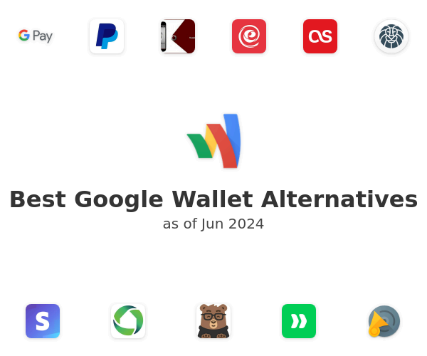 Best Google Wallet Alternatives