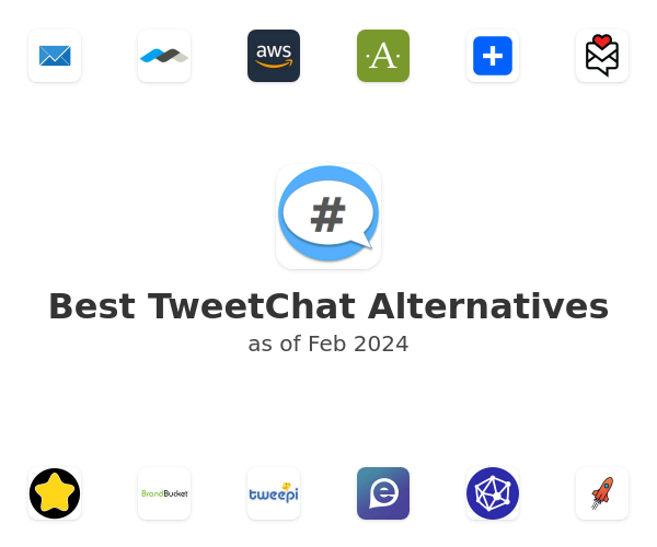 Best TweetChat Alternatives
