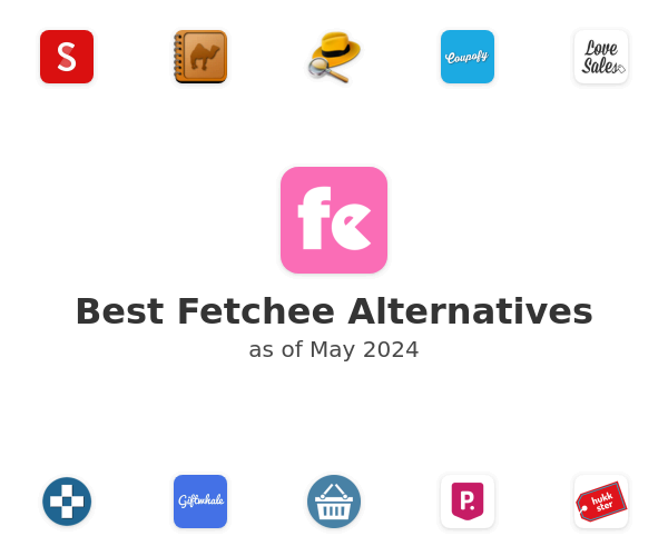 Best Fetchee Alternatives