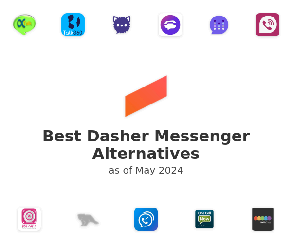 Best Dasher Messenger Alternatives