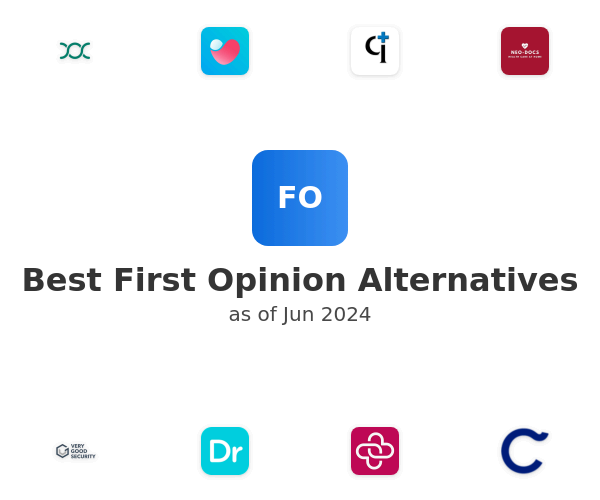 Best First Opinion Alternatives