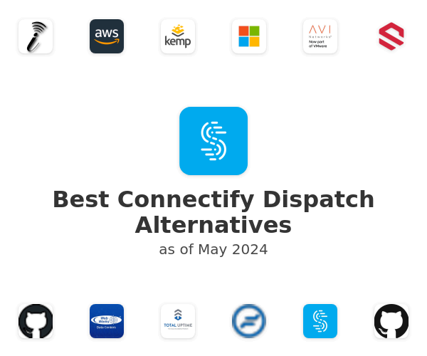 Best Connectify Dispatch Alternatives