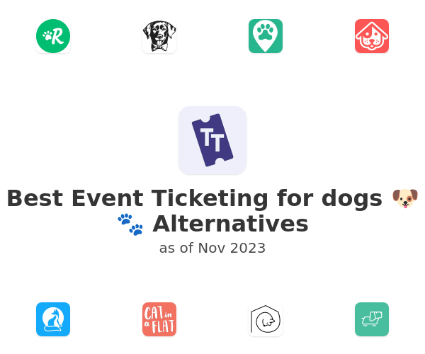 Best Event Ticketing for dogs 🐶🐾 Alternatives
