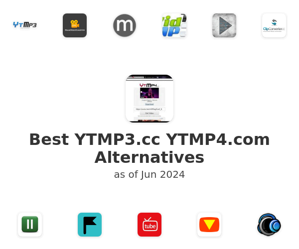 Best YTMP3.cc YTMP4.com Alternatives