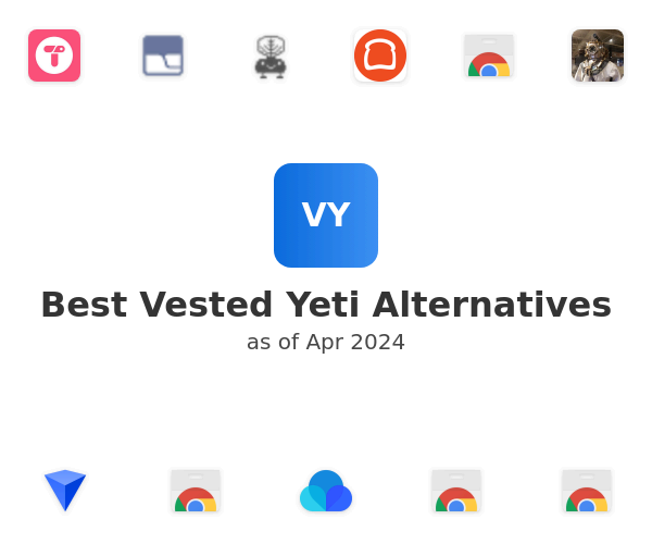 Best Vested Yeti Alternatives