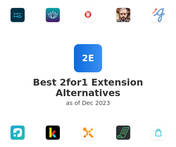 Best 2for1 Extension Alternatives
