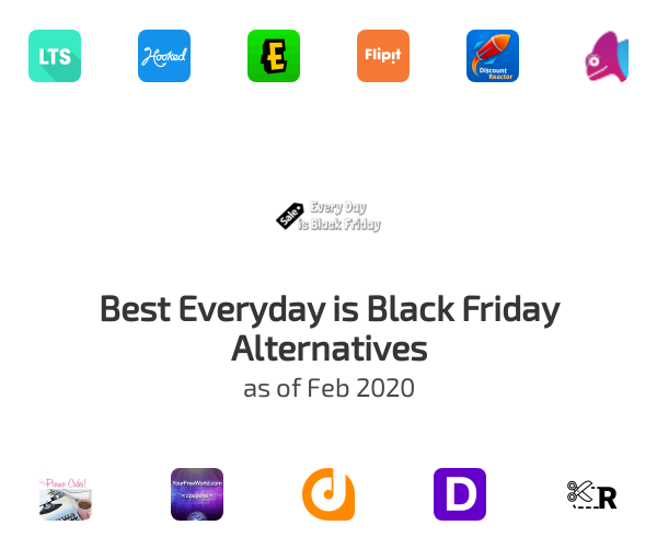 Best Everyday is Black Friday Alternatives