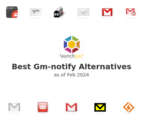 Best Gm-notify Alternatives