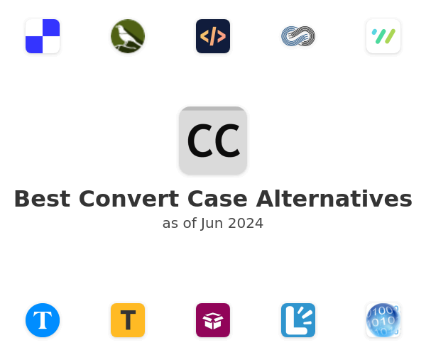 Best Convert Case Alternatives