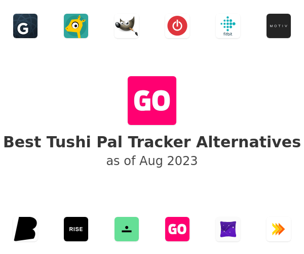 Best Tushi Pal Tracker Alternatives