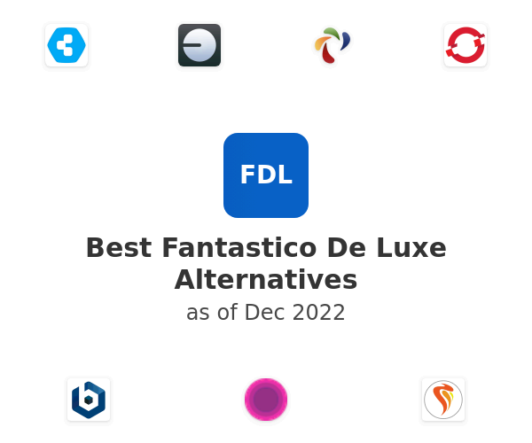 Best Fantastico De Luxe Alternatives