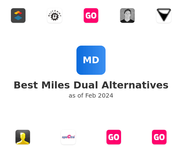 Best Miles Dual Alternatives
