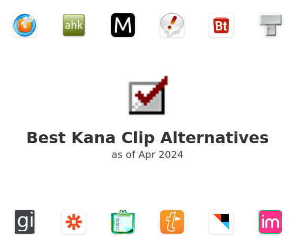Best Kana Clip Alternatives