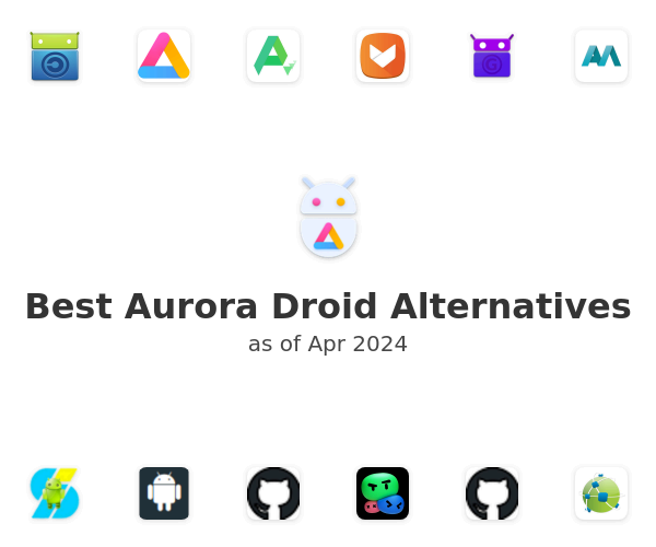 Best Aurora Droid Alternatives