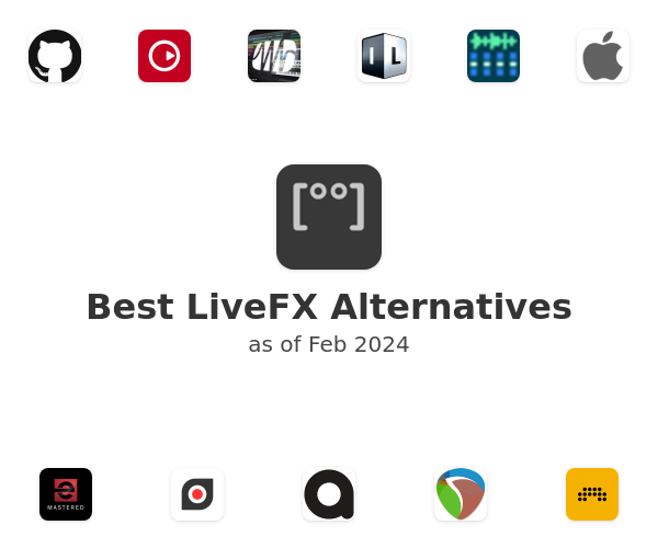 Best LiveFX Alternatives
