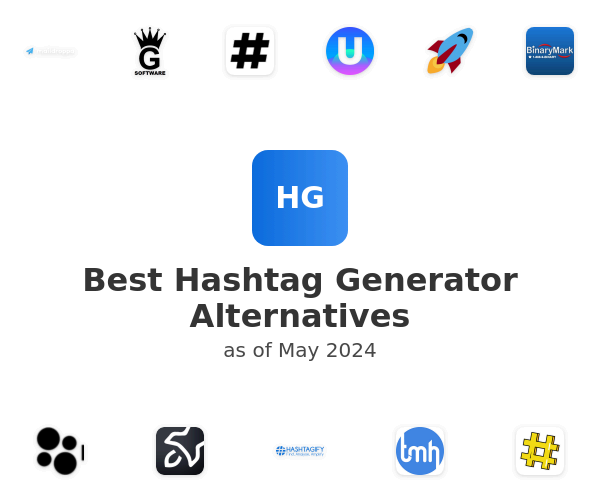 Best Hashtag Generator Alternatives