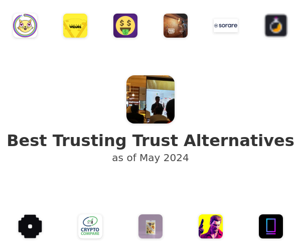 Best Trusting Trust Alternatives