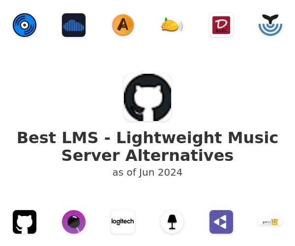 Best LMS - Lightweight Music Server Alternatives