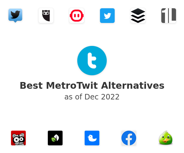 Best MetroTwit Alternatives