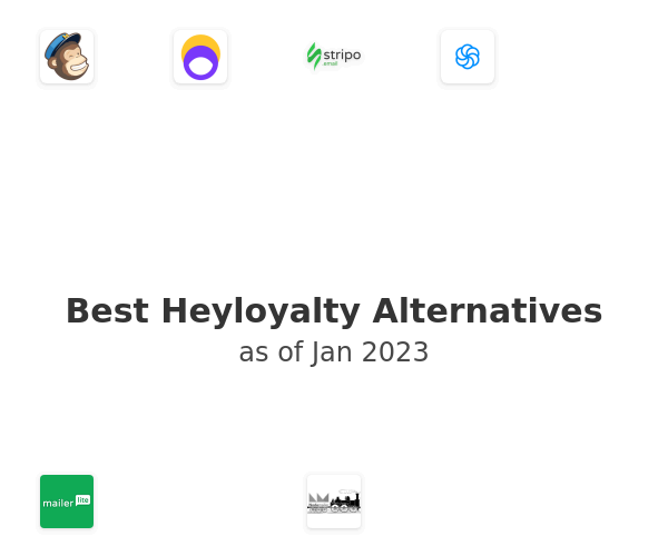 Best Heyloyalty Alternatives