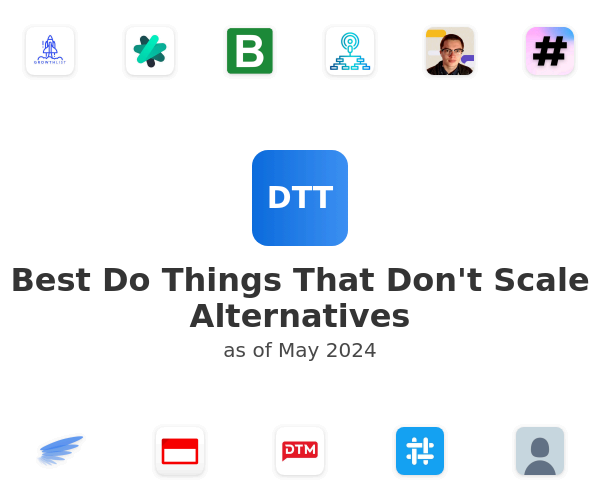 Best Do Things That Don't Scale Alternatives