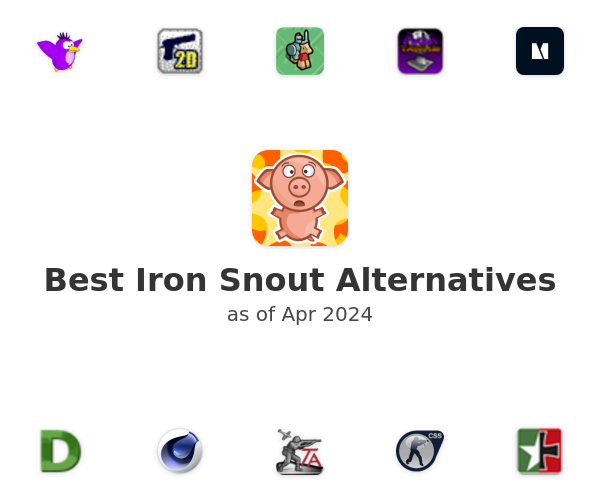 Best Iron Snout Alternatives
