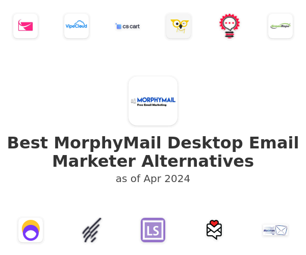 Best MorphyMail Desktop Email Marketer Alternatives