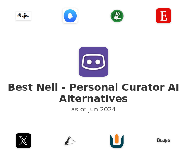 Best Neil - Personal Curator AI Alternatives