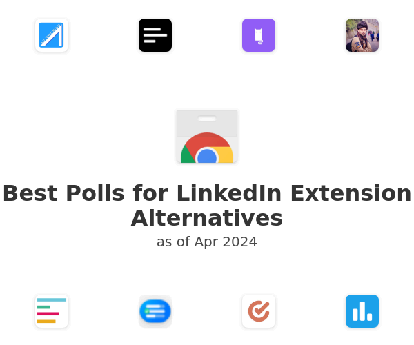 Best Polls for LinkedIn Extension Alternatives
