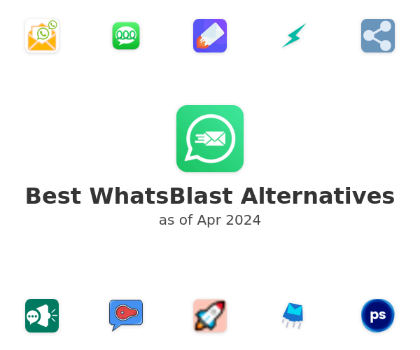 Best WhatsBlast Alternatives