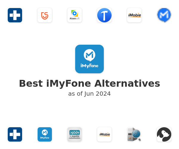 Best iMyFone Alternatives