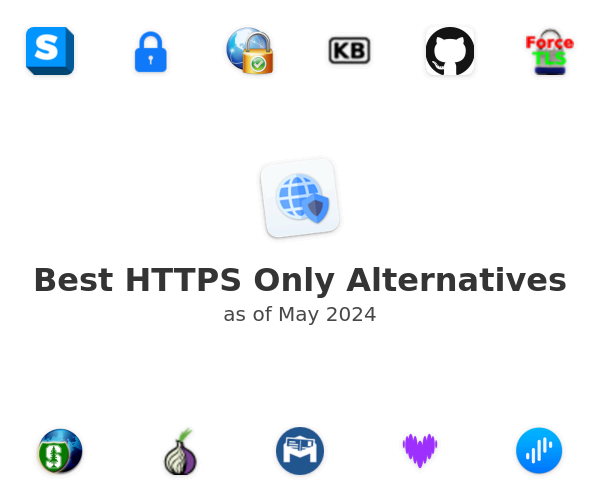 Best HTTPS Only Alternatives