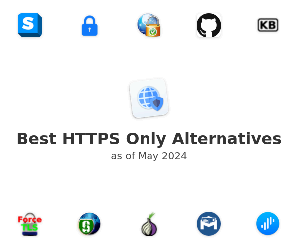 Best HTTPS Only Alternatives