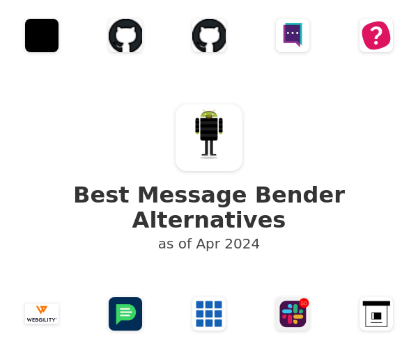 Best Message Bender Alternatives
