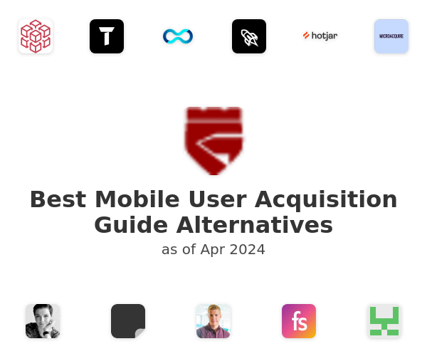 Best Mobile User Acquisition Guide Alternatives
