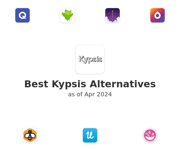 Best Kypsis Alternatives