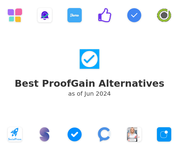 Best ProofGain Alternatives