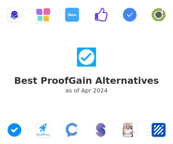 Best ProofGain Alternatives