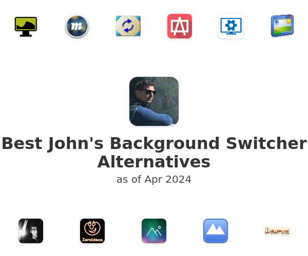 Best John's Background Switcher Alternatives