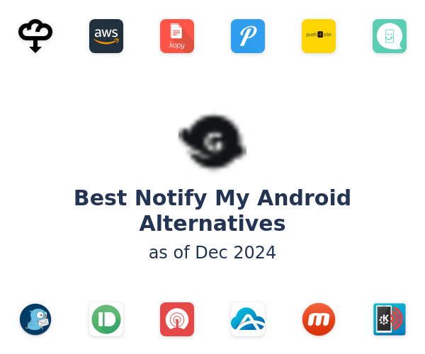 Best Notify My Android Alternatives